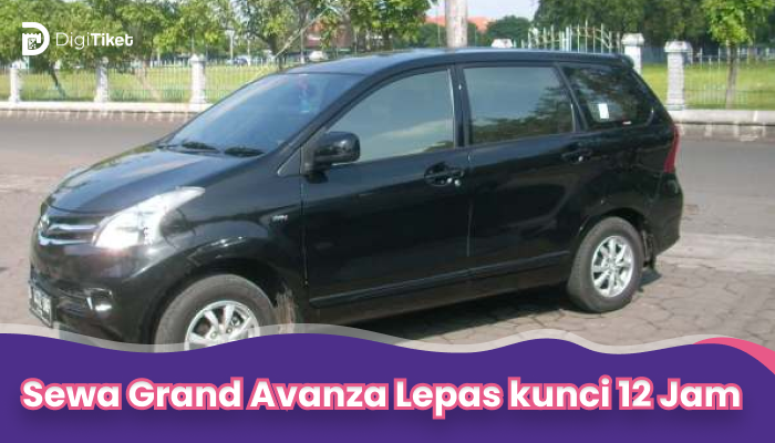 Sewa Grand Avanza Lepas kunci 12 Jam