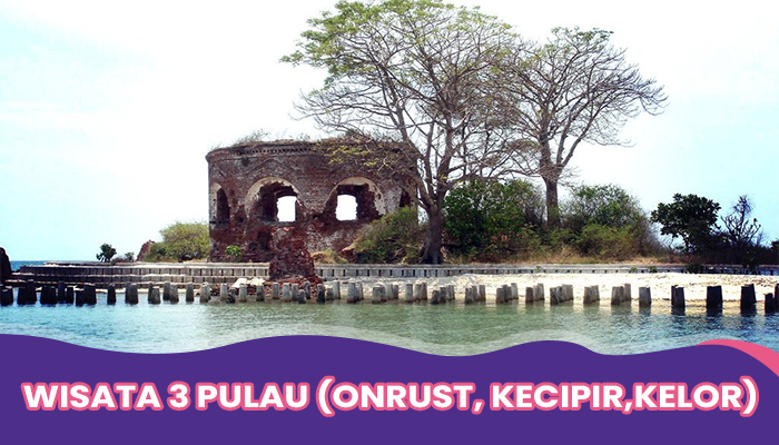 Wisata 3 Pulau (Onrust, Kecipir, Kelor)