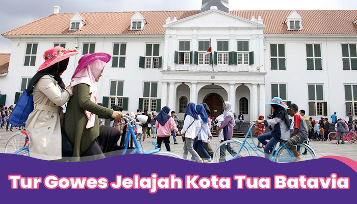 Tur Gowes Jelajah Kota Tua Batavia