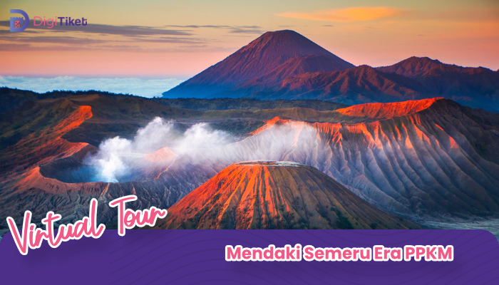 Virtual Tour Mendaki Semeru Era PPKM