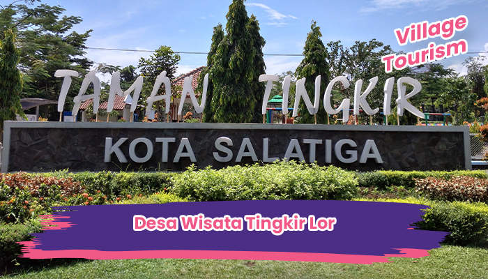 Desa Wisata Tingkir Lor