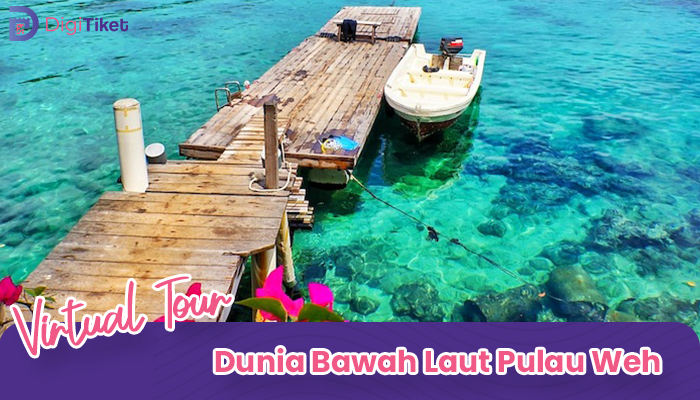 Virtual Tour Dunia Bawah Laut Pulau Weh