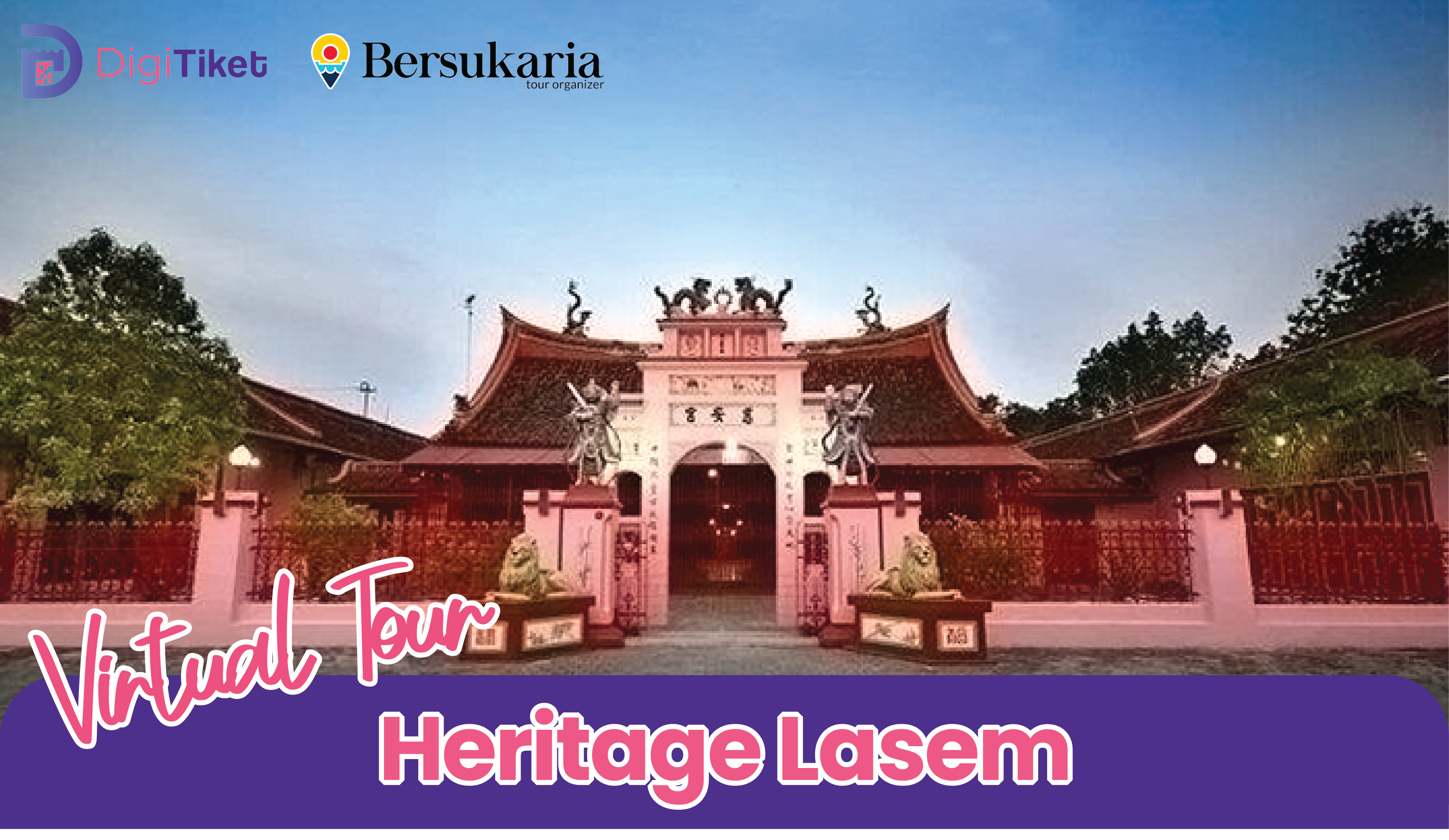 Virtual Tour Discover Heritage Lasem