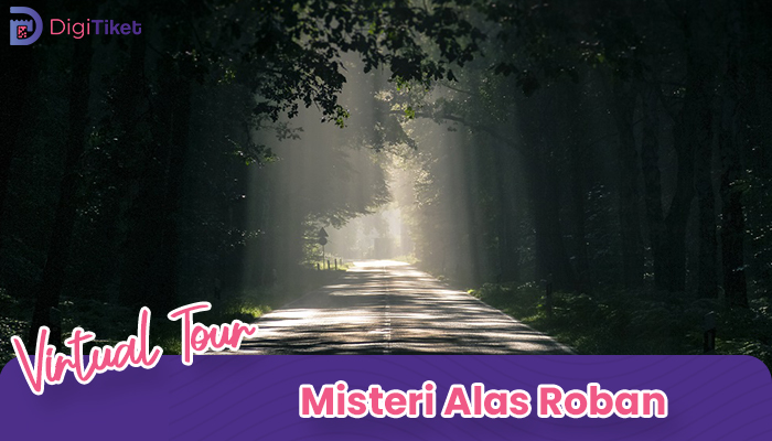 Virtual Tour Misteri Alas Roban