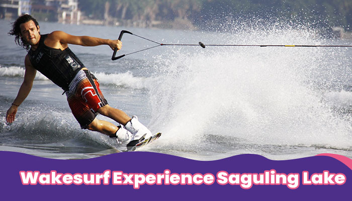 Wakesurf Experience Saguling Lake